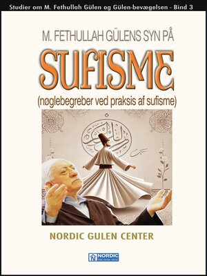 cover image of M. Fethullah Gülens syn på sufisme (Nøglebegreber ved praksis af sufisme)